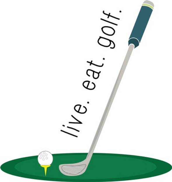 Picture of Live Eat Golf SVG File