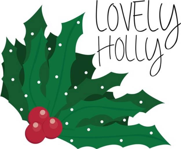 Picture of Lovely Holly SVG File