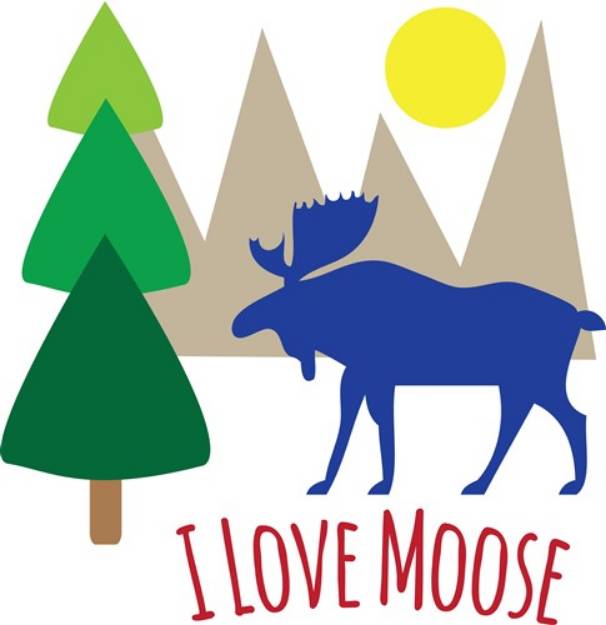 Picture of I Love Moose SVG File