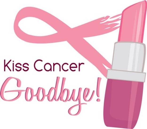 Picture of Kiss Cancer Goodbye SVG File