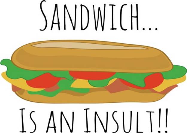 Picture of Insult Sandwich SVG File