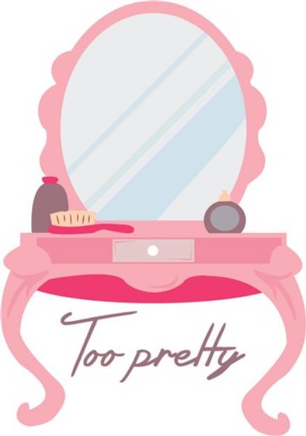 Picture of Too Pretty SVG File