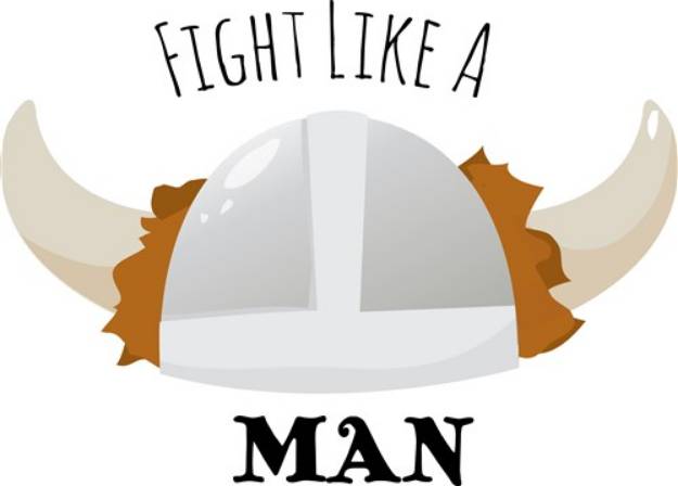 Picture of Fight Like Man SVG File