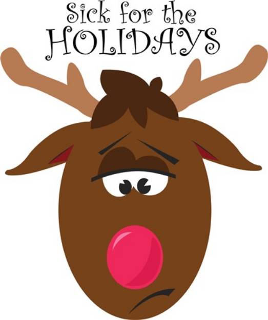 Picture of Sick For The Holidays SVG File