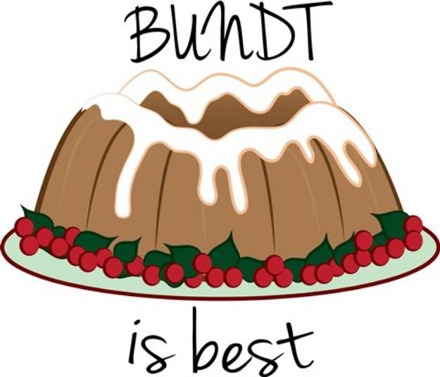 Picture of Bundt Is Best SVG File