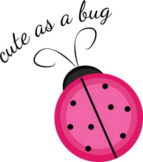 Picture of Cute As Bug SVG File