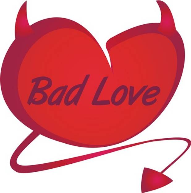 Picture of Bad Love SVG File
