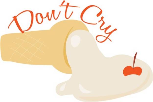 Picture of Dont Cry SVG File