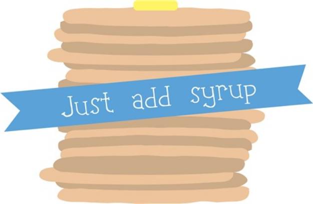 Picture of Just Add Syrup SVG File