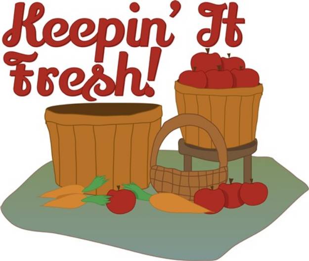 Picture of Keepin It Fresh SVG File