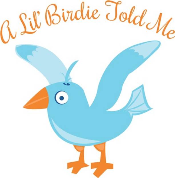 Picture of Birdie Told Me SVG File