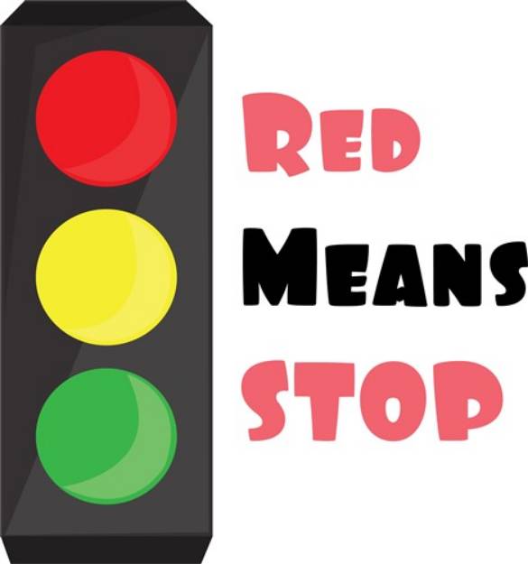 Picture of Red Means Stop SVG File