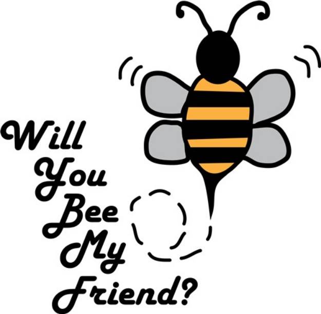 Picture of Bee My Friend SVG File