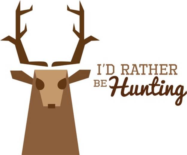 Picture of Rather Be Hunting SVG File