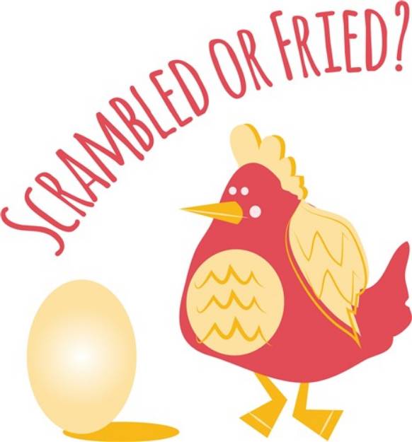 Picture of Scrambled Or Fried? SVG File