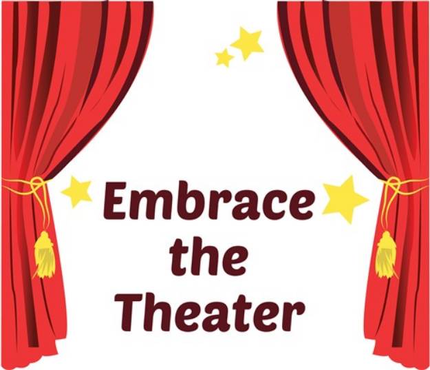 Picture of Embrace The Theater SVG File