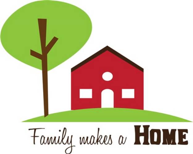 Picture of Family Makes A Home SVG File