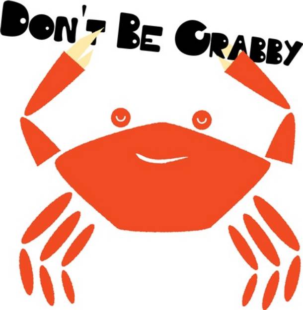 Picture of Dont Be Crabby SVG File