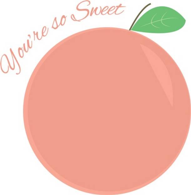 Picture of Youre Sweet SVG File