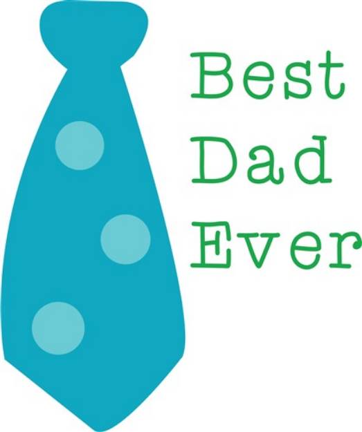 Picture of Best Dad Ever SVG File