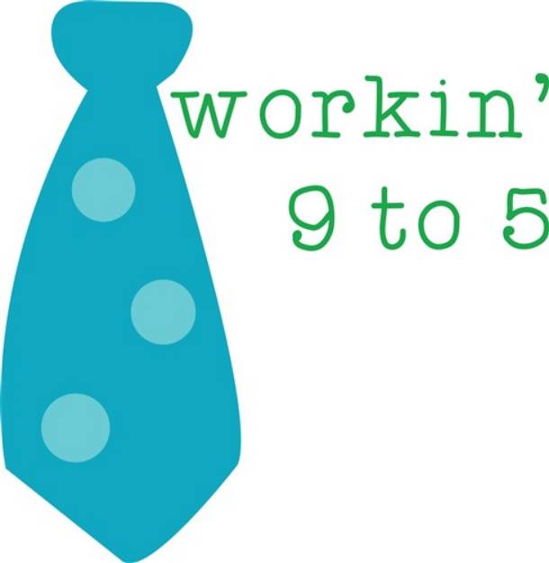 Picture of Workin 9 To 5 SVG File
