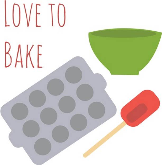 Picture of Love To Bake SVG File