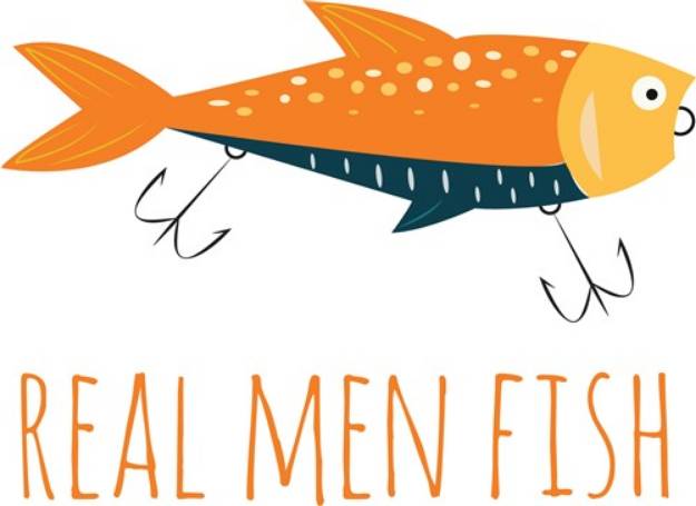Picture of Real Men Fish SVG File