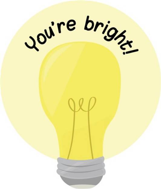 Picture of Youre Bright SVG File