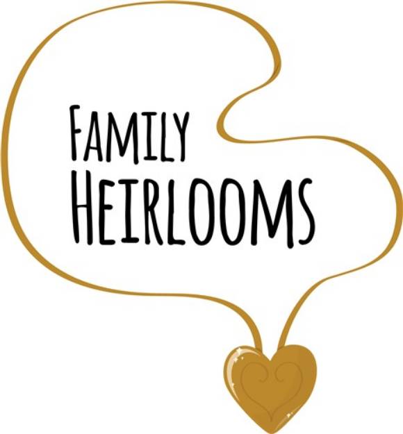 Picture of Family Heirlooms SVG File