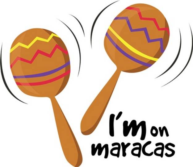 Picture of Im on Maracas SVG File