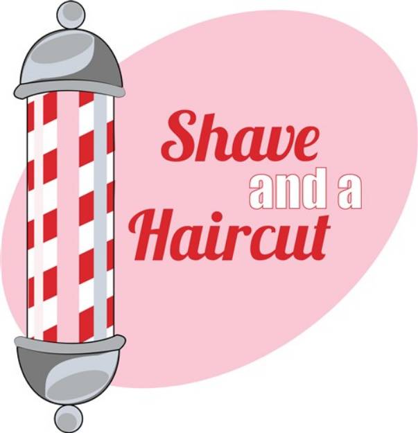 Picture of Shave and a Haircut SVG File