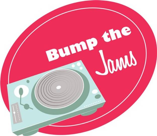 Picture of Bump the Jams SVG File