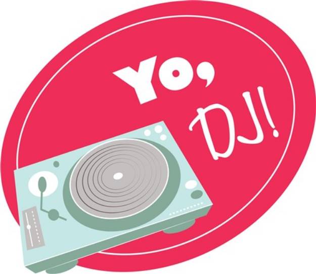 Picture of Yo, DJ! SVG File