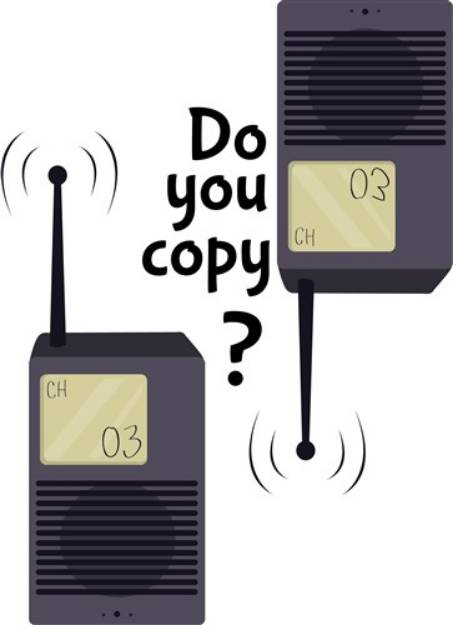 Picture of Do You Copy? SVG File