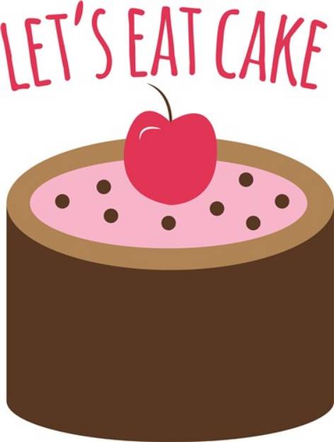 Picture of Lets Eat Cake SVG File