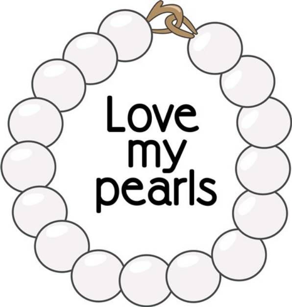 Picture of Love My Pearls SVG File