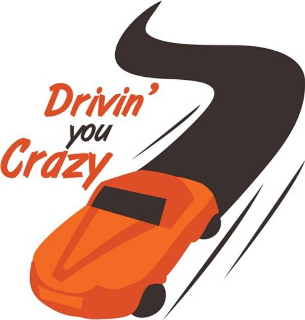 Picture of Drivin You Crazy SVG File