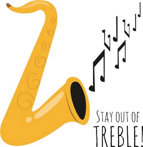 Picture of Stay Out Of Treble SVG File