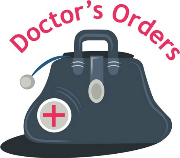 Picture of Doctors Orders SVG File
