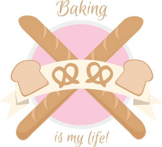 Picture of Baking Is Life SVG File