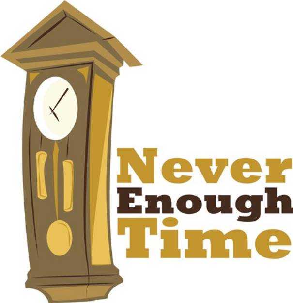 Picture of Never Enough Time SVG File