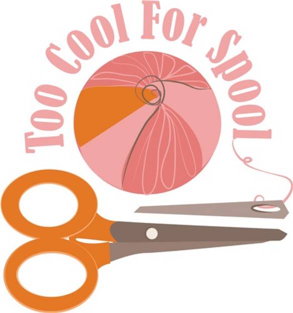 Picture of Too Cool For Spool SVG File