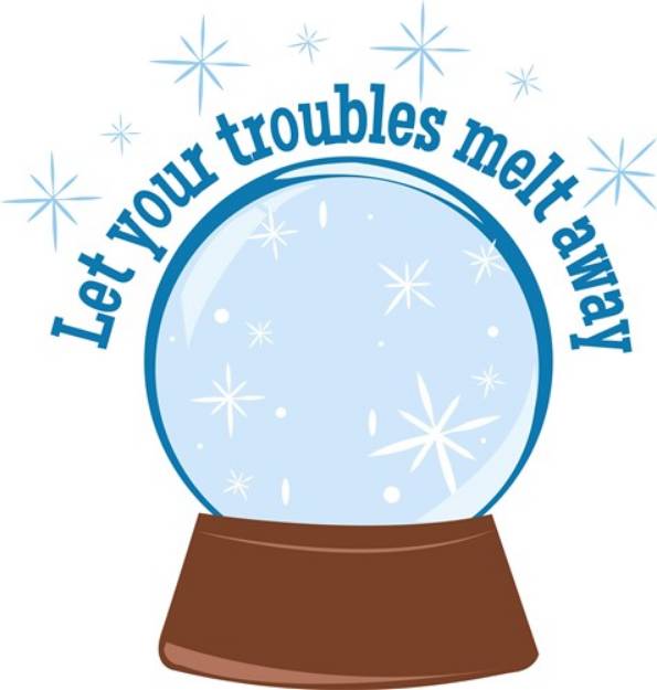 Picture of Trouble Melt Away SVG File