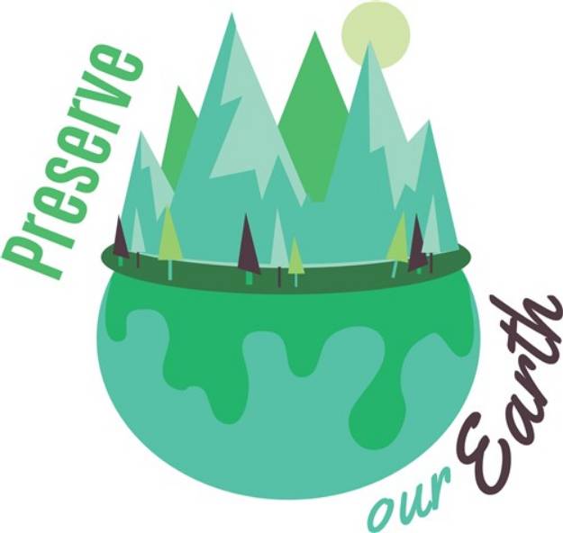 Picture of Preserve Our Earth SVG File