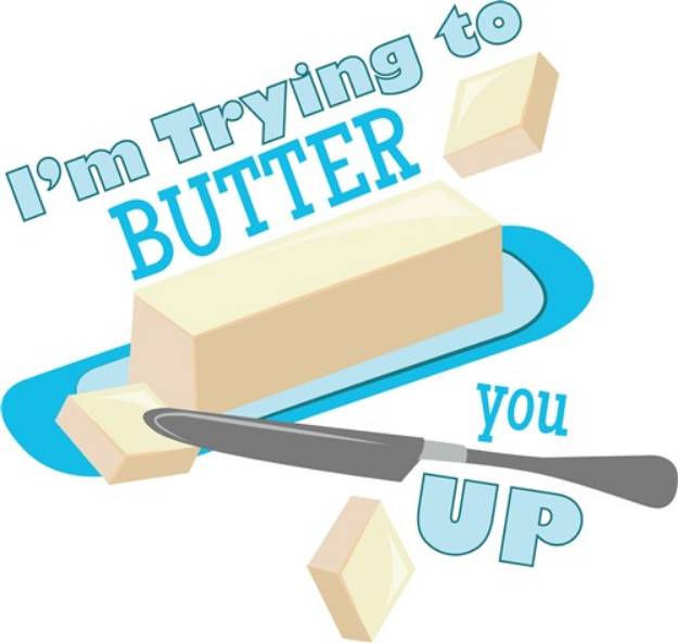 Picture of Butter You Up SVG File