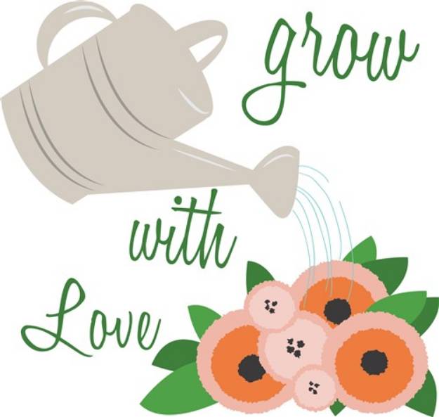 Picture of Grow With Love SVG File
