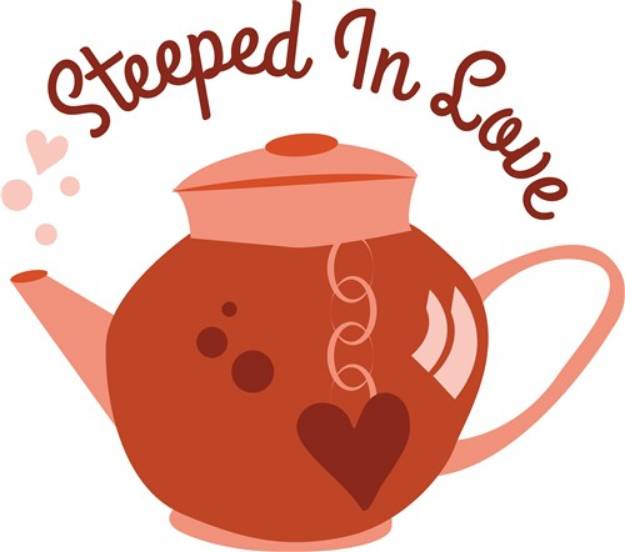 Picture of Steeped In Love SVG File