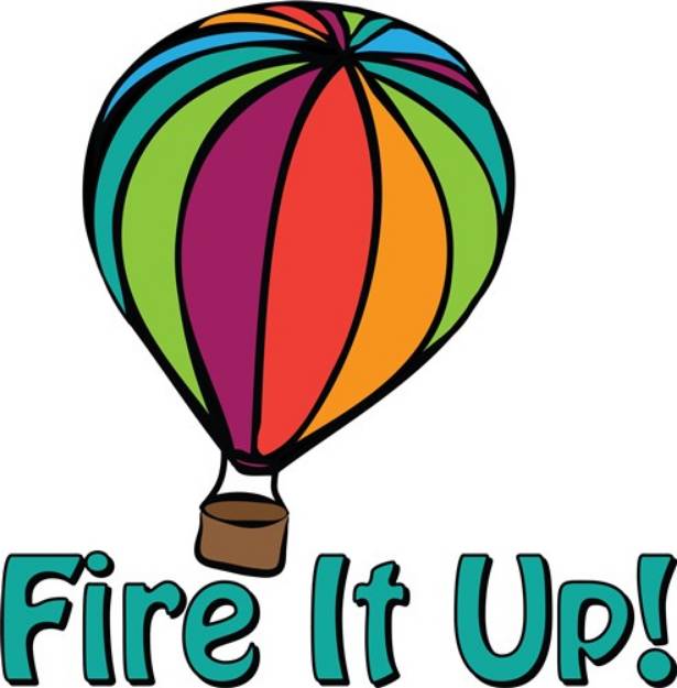 Picture of Fire It Up! SVG File