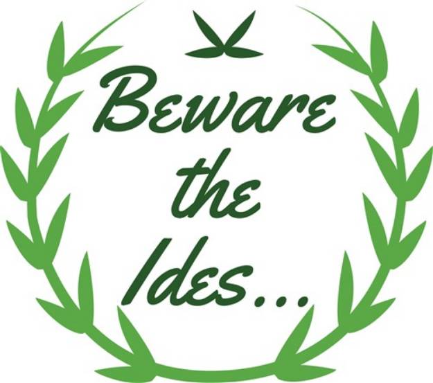 Picture of Beware The Ides... SVG File