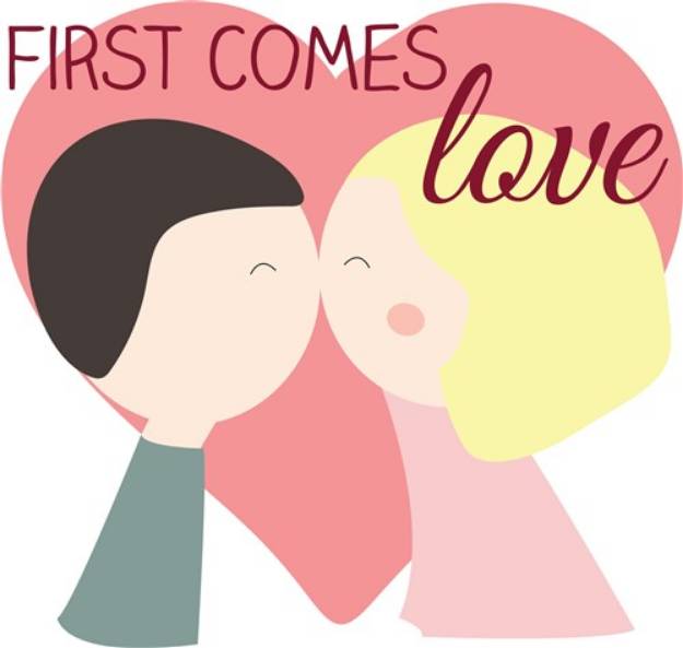 Picture of First Comes Love SVG File